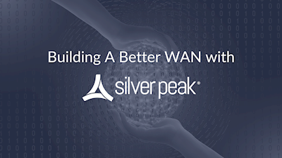 building a better WAN with Silver Peak