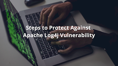 Using laptop and protecting against Apache Log4j Vulnerability