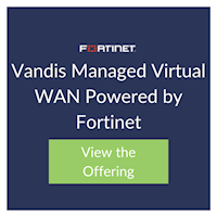 Vandis Managed Virtual WAN Powered by Fortinet