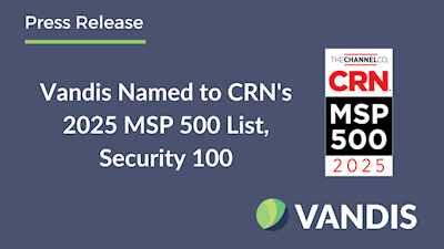 Vandis Named to CRN's 2025 MSP 500 Security 100 List